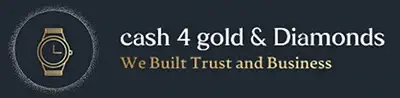 Cash 4 Gold & Diamonds — We Built Trust and Business
